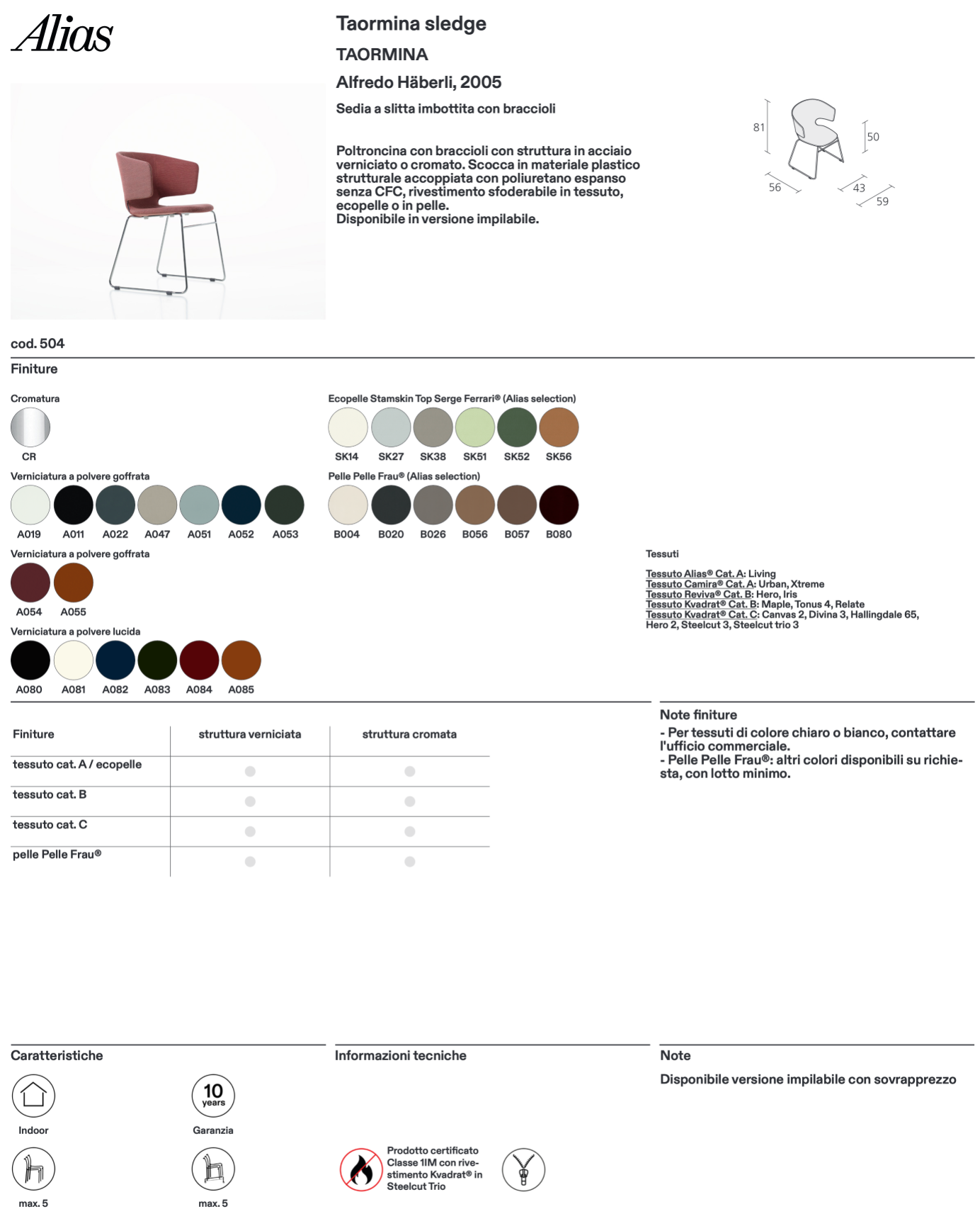 Taormina Sledge sedia
