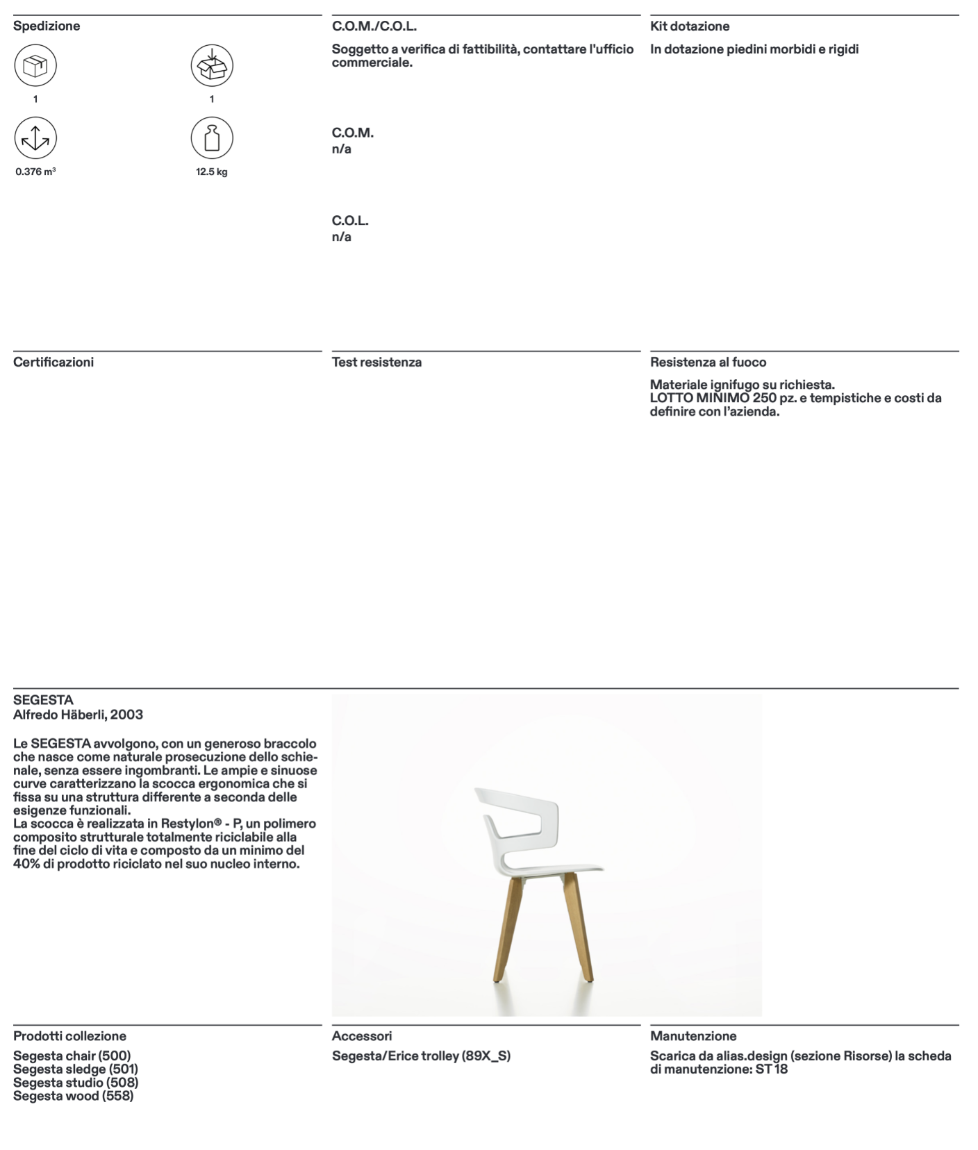 Segesta Sledge sedia