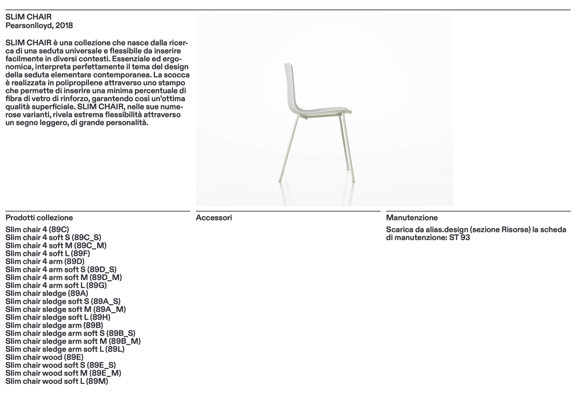 Slim chair sledge arm soft S sedia